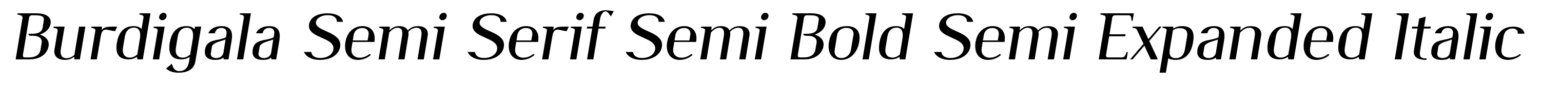 Burdigala Semi Serif Semi Bold Semi Expanded Italic